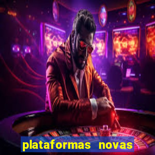 plataformas novas fortune tiger